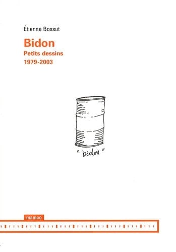 Bidon petits dessins, 1979-2003
