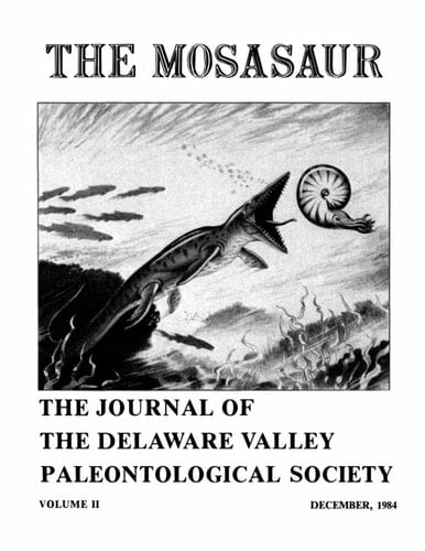 The Mosasaur - Volume 2 - December 1984: The Journal of the Delware Valley Paleontological Society