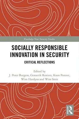 Socially Responsible Innovation in Security