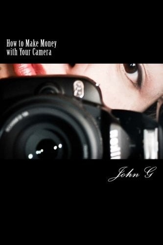 How to Make Money with Your Camera 20 Easy Ways to Profit