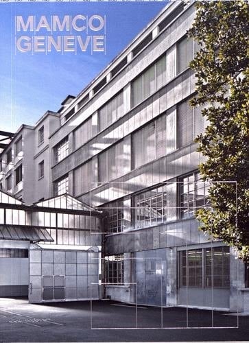 MAMCO Genève 1994-2016