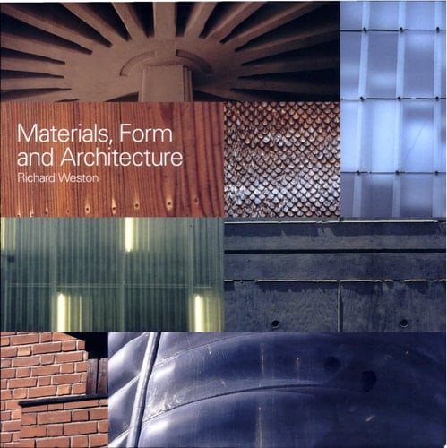Materials, Form and Architecture