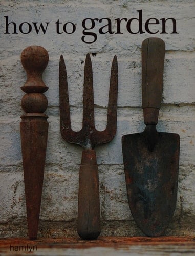 How to Garden