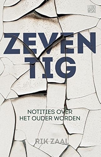 Zeventig notities over het ouder worden