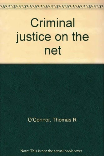 Criminal justice on the net
