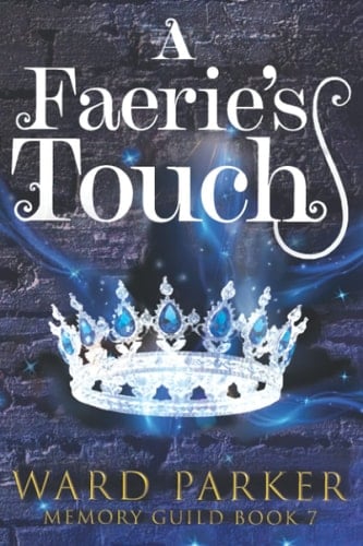 A Faerie's Touch A Midlife Paranormal Mystery Thriller