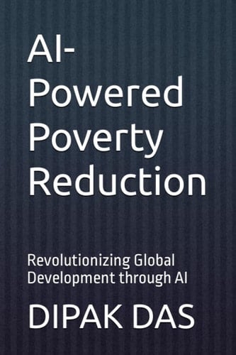 AI-Powered Poverty Reduction: Revolutionizing Global Development through AI