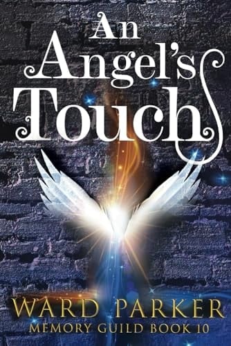 An Angel's Touch A Midlife Paranormal Thriller