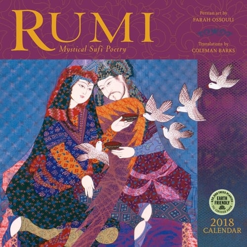 Rumi 2018 Wall Calendar: Mystical Sufi Poetry