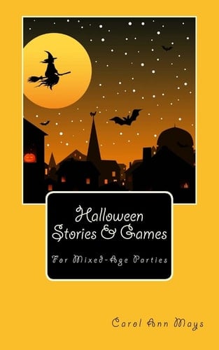 Halloween Stories and Games for Mixed-Age Parties