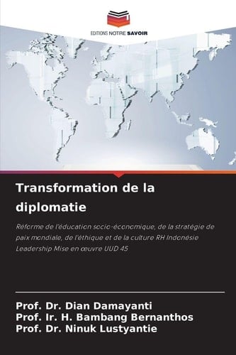 Transformation de la diplomatie (French Edition)