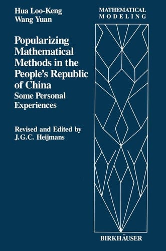 Popularizing Mathematical Methods in the People’s Republic of China Some Personal Experiences