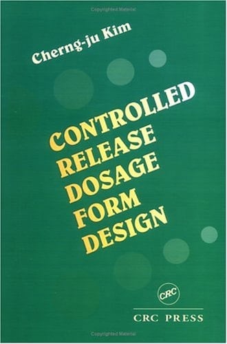 Controlled Release Dosage Form Design