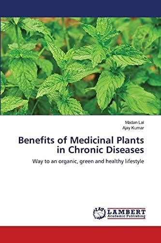 Benefits of Medicinal Plants in Chronic Diseases