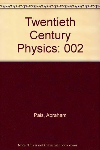 Twentieth Century Physics