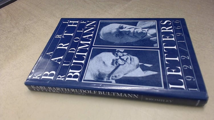Karl Barth - Rudolf Bultmann Letters, 1922-1966
