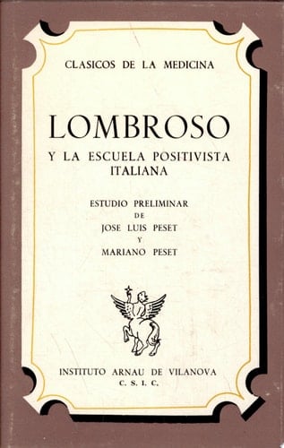 Lombroso y la escuela positivista italiana