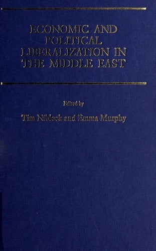 Economic and Political Liberalization in the Middle East