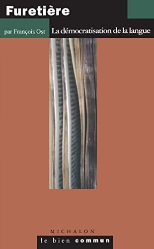 Furetière: La démocratisation de la langue (French Edition)