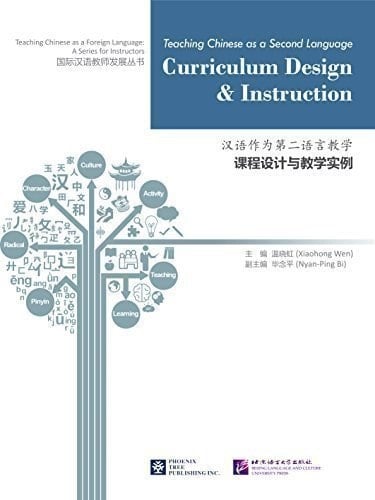 Teaching Chinese As a Foreign Language Cirriculum Design and Instruction