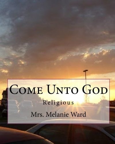 Come Unto God Religous