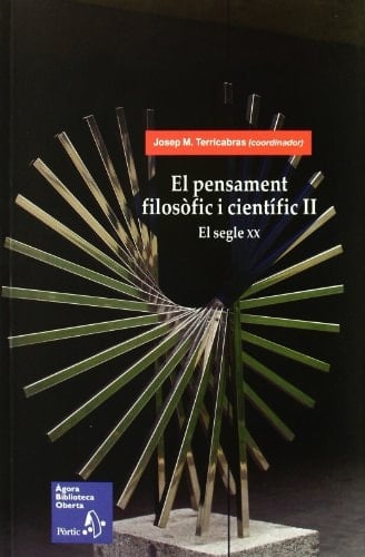 El Pensament Filosáofic I Científic II El Segle XX