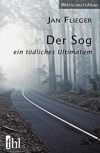 Der Sog ein tödliches Ultimatum