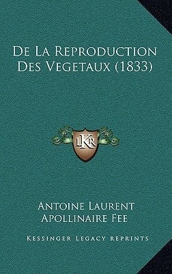 de La Reproduction Des Vegetaux (1833) (French Edition)