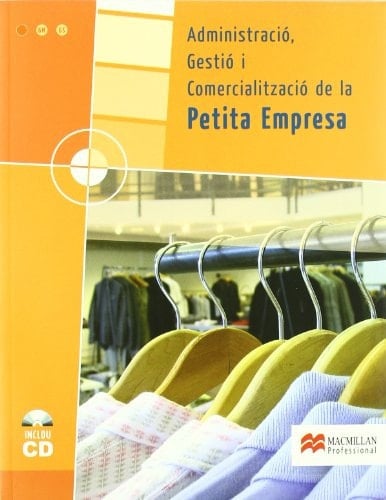 Administració, Gestió i comercialització en la petita empresa Grau Mitjá /Grau Superior