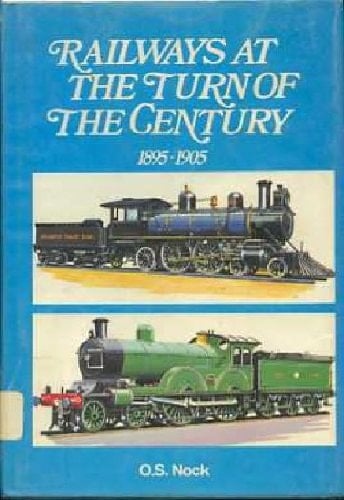 Eisenbahnen um die Jahrhundertwende 1895 - 1905