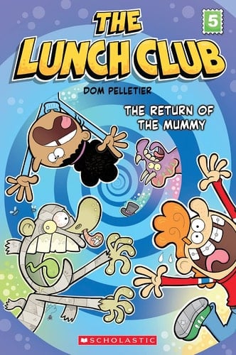 The Return of the Mummy (the Lunch Club #5)