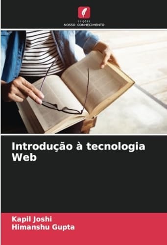 Introdução à tecnologia Web (Portuguese Edition)