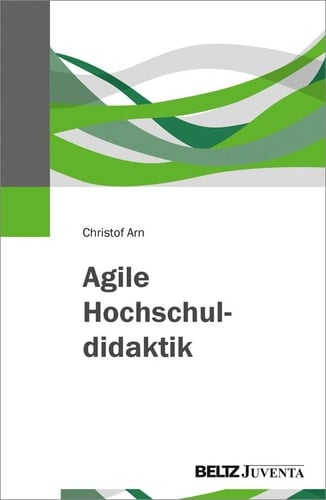 Agile Hochschuldidaktik