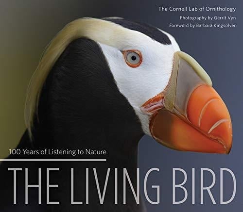 The Living Bird 100 Years of Listening to Nature