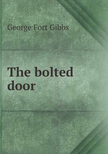 The Bolted Door
