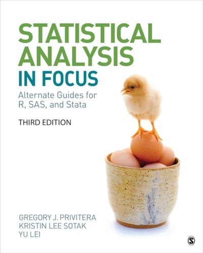Statistical Analysis "In Focus" Alternate Guides for R, SAS, and Stata for Statistics for the Behavioral Sciences