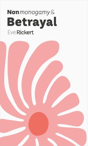 Nonmonogamy and Betrayal