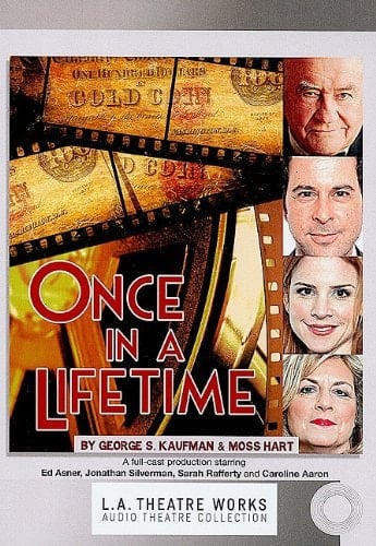 Once in a Lifetime (Library Edition Audio CDs) (L. A. Theatre Works)