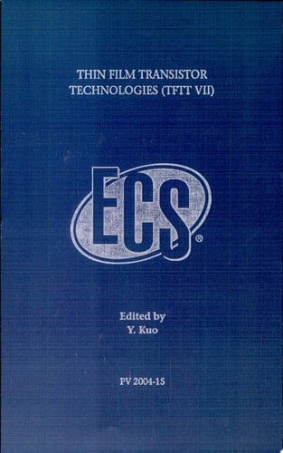 Thin Film Transistor Technologies (TFTT VII) Proceedings of the International Symposium