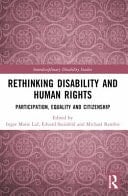 Rethinking Disability and Human Rights Participation, Equality and Citizenship
