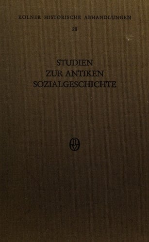 Studien zur antiken Sozialgeschichte: Festschrift Friedrich Vittinghoff (Kölner historische Abhandlungen) (German Edition)
