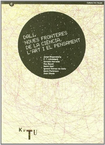 Dalí. Noves fronteres de la ciència (KRTU) (Catalan Edition)