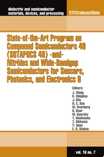 State-of-the-Art Program on Compound Semiconductors 49 (SOTAPOCS 49) -and- Nitrides and Wide-Bandgap Semiconductors for Sensors, Photonics, and Electronics 9