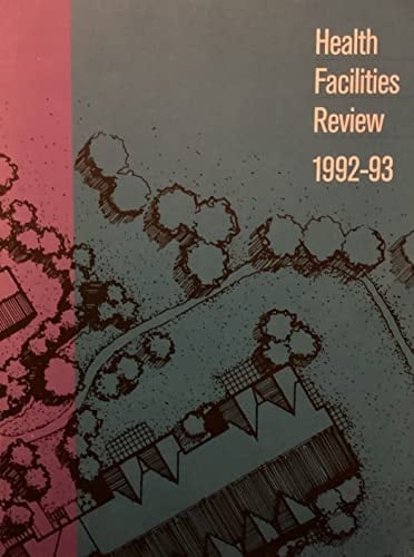 Health Facilities Review, 1992-93