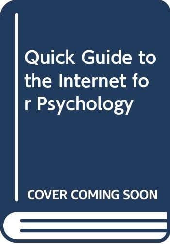 Quick Guide to The Internet for Psychology