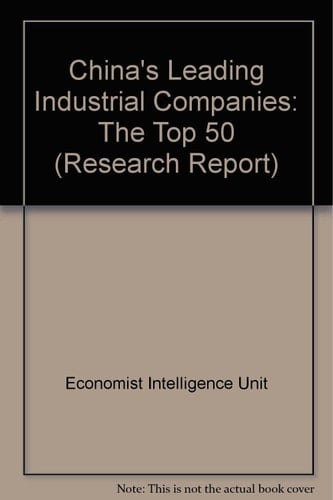 China's Leading Industrial Companies The Top 50
