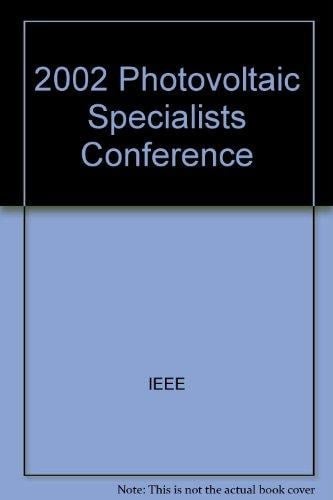 29th IEEE Photovoltaic Specialists Conference, 2002