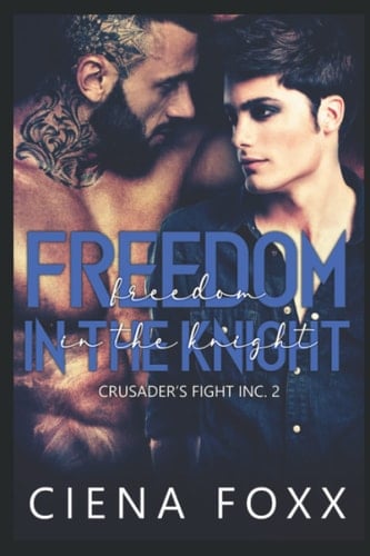 Freedom in the Knight: Crusader's Fight Inc. 2