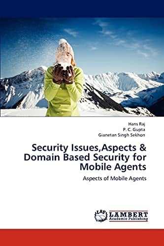 Security Issues,Aspects and Domain Based Security for Mobile Agents
