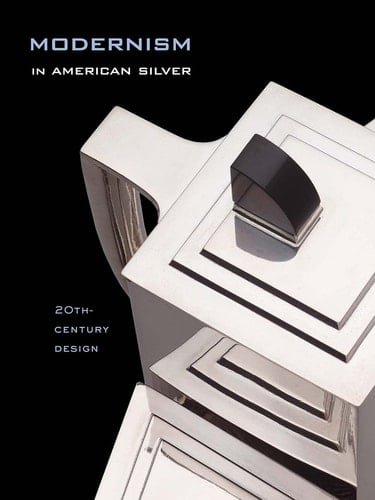 Modernism in American Silver 20th-century Design